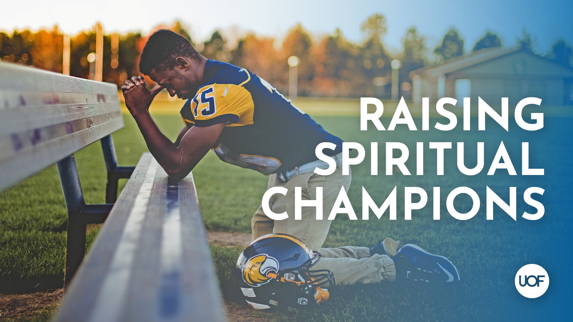 UOF Course Raising Spiritual Champions featured image v1