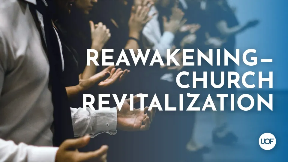 Reawakening – Church Revitalization